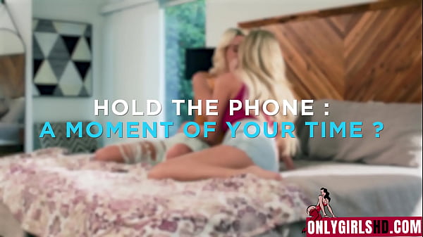 Hold The Phone A Moment Of Your Time Kenna James, Blake Blossom