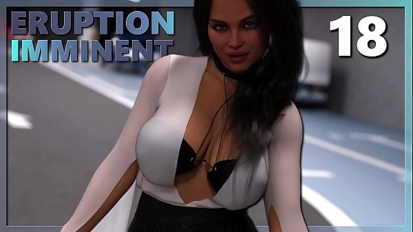 ERUPTION IMMINENT #18 • She has big tits and she knows their impact